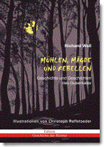 Mühlen, Mägde und Rebellen